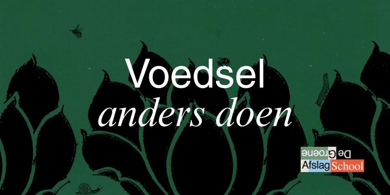 Voedsel anders doen